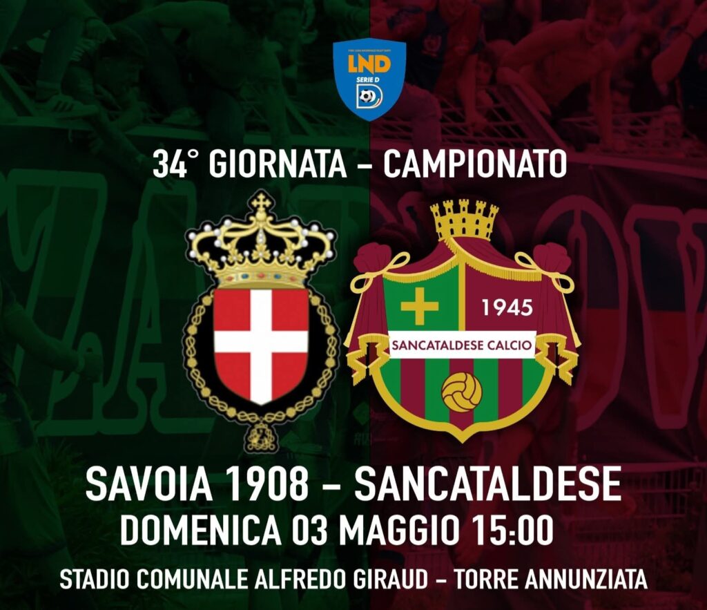 Savoia a un passo dalla Lega Pro, Sancataldese all’ultima speranza: sfida decisiva al “Giraud”