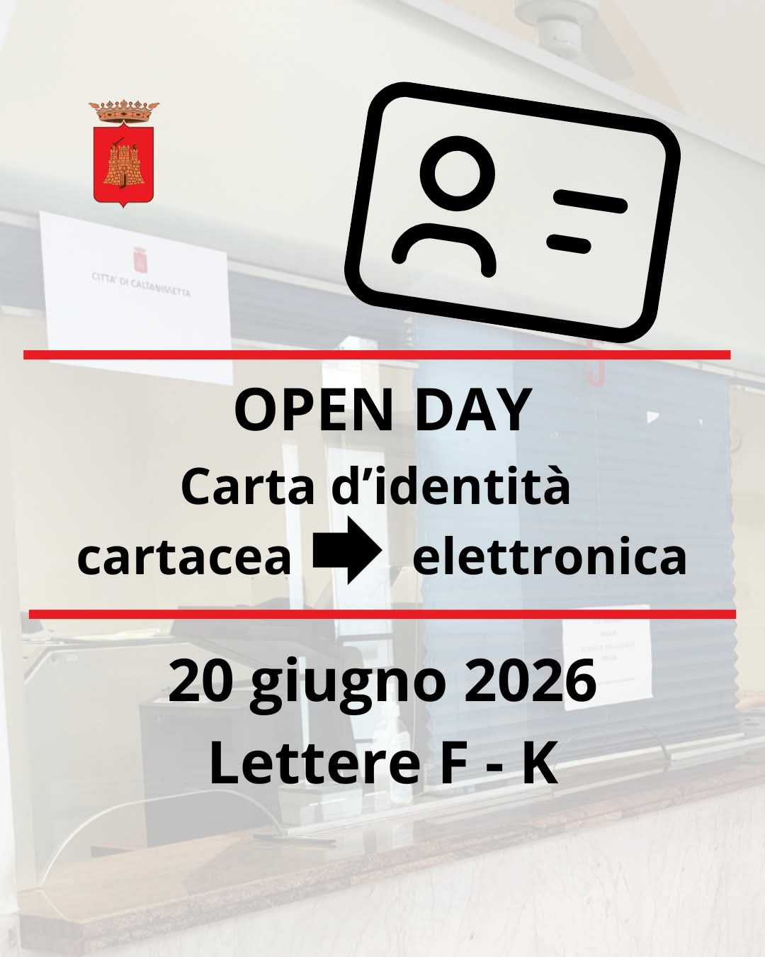 Caltanissetta, nuovo Open Day per la Carta d&rsquo;Identit&agrave; Elettronica: il 20 giugno uffici aperti per i cognomi dalla F alla K